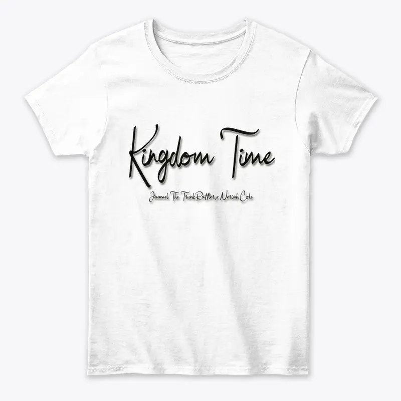 Kingdom Time Women's T-Shirt