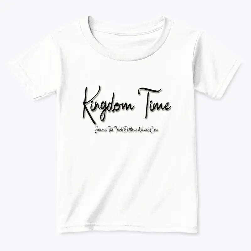 Kingdom Time Toddler T-Shirt